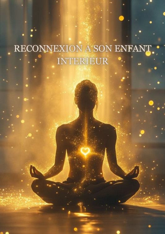 Méditation guidée : Reconnexion à son enfant intérieur