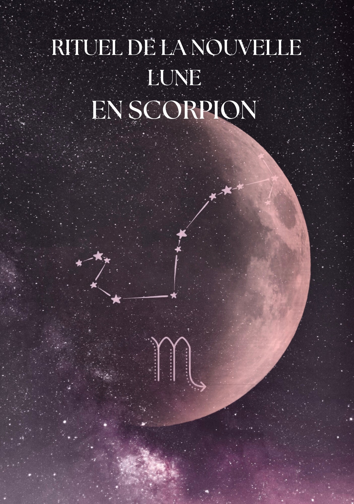 Rituel Nouvelle lune en Scorpion (Méditation guidée + Rituel)