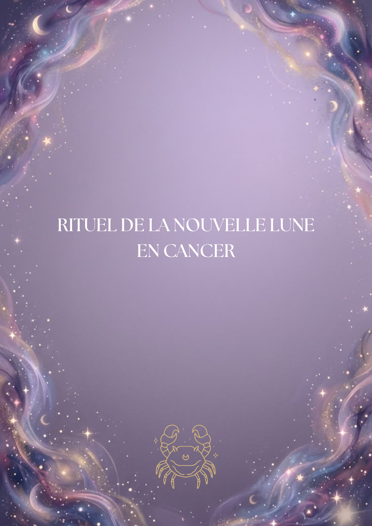 Rituel de la Nouvelle Lune en Cancer