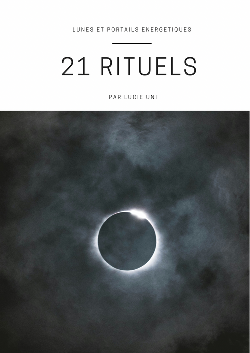 EBOOK - 21 Rituels, lunes & portails énergétiques